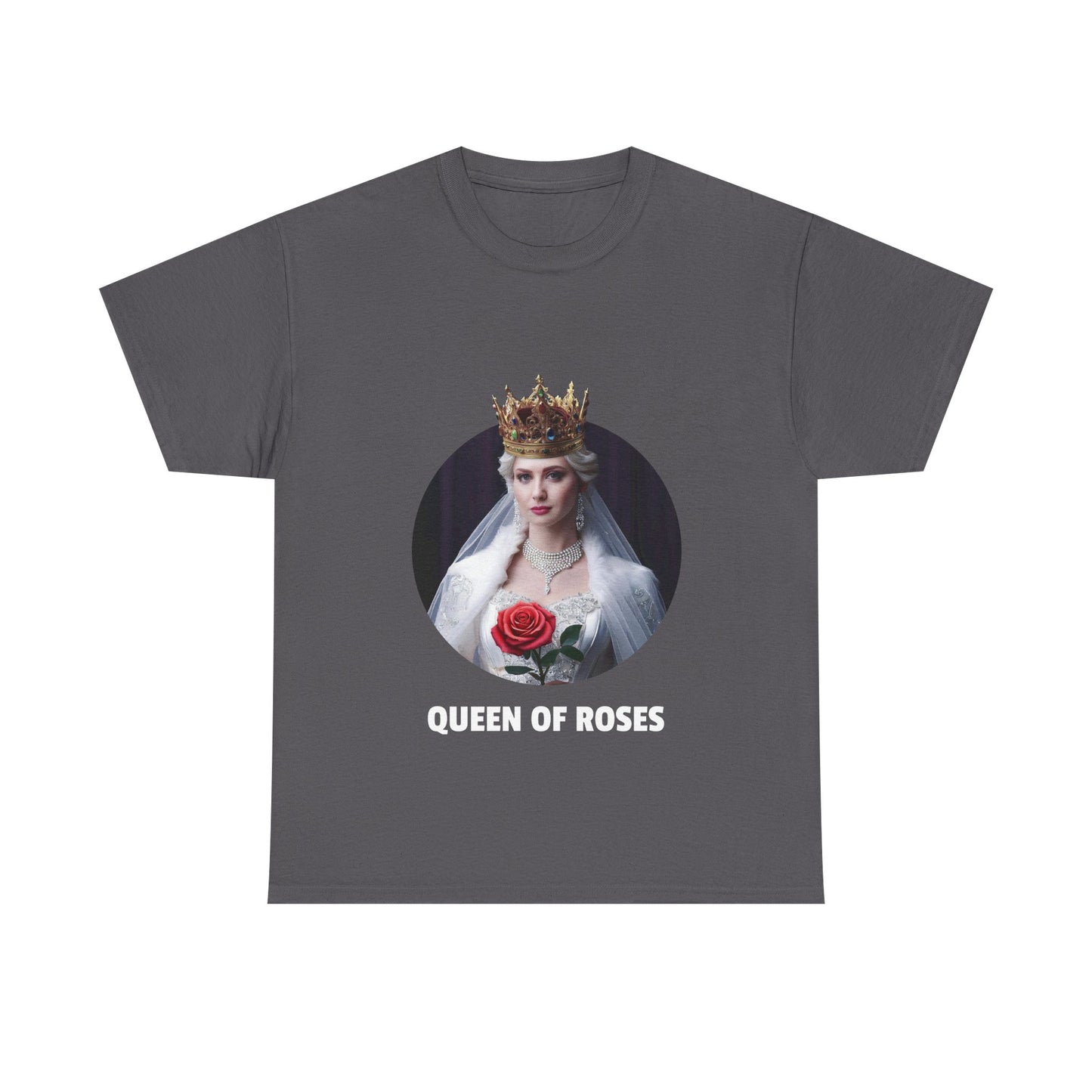 Queen Of Roses - Unisex Heavy Cotton Tee (US)